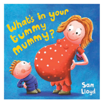 Whats in Your Tummy Mummy